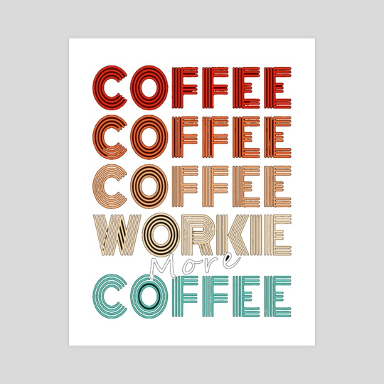 Coffee workie and more coffee by Kodie JamesZielke